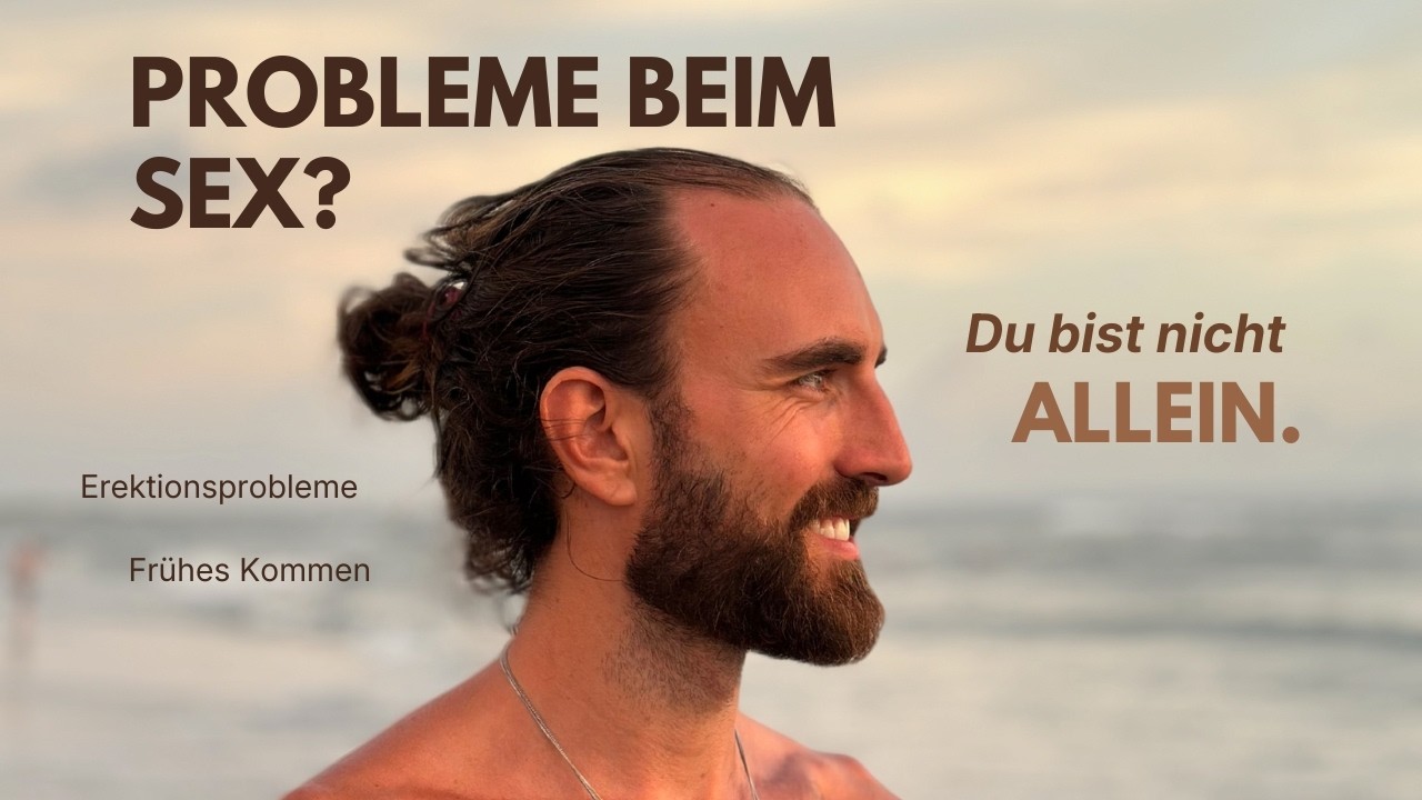 Probleme beim Sex? Hier findest du Klarheit und Lösungen