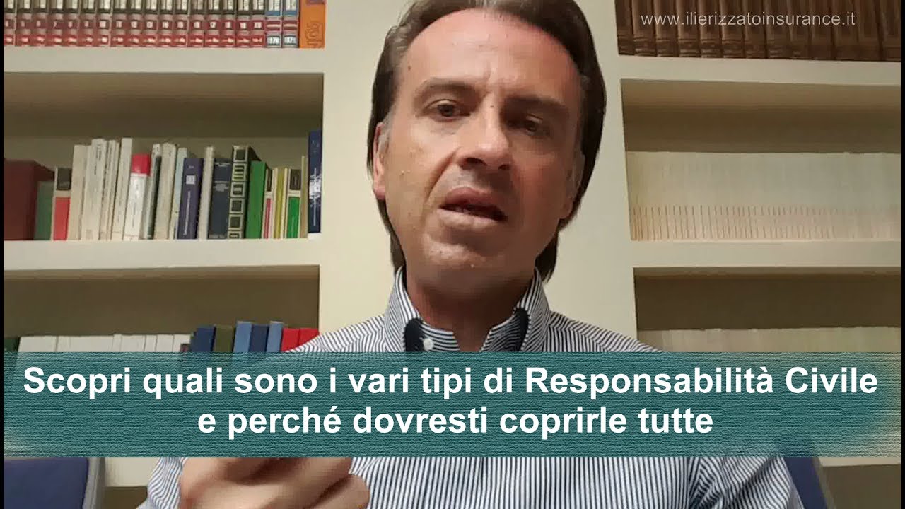 Scopri quali sono i vari tipi di Responsabilità Civile e perché dovresti coprirle tutte