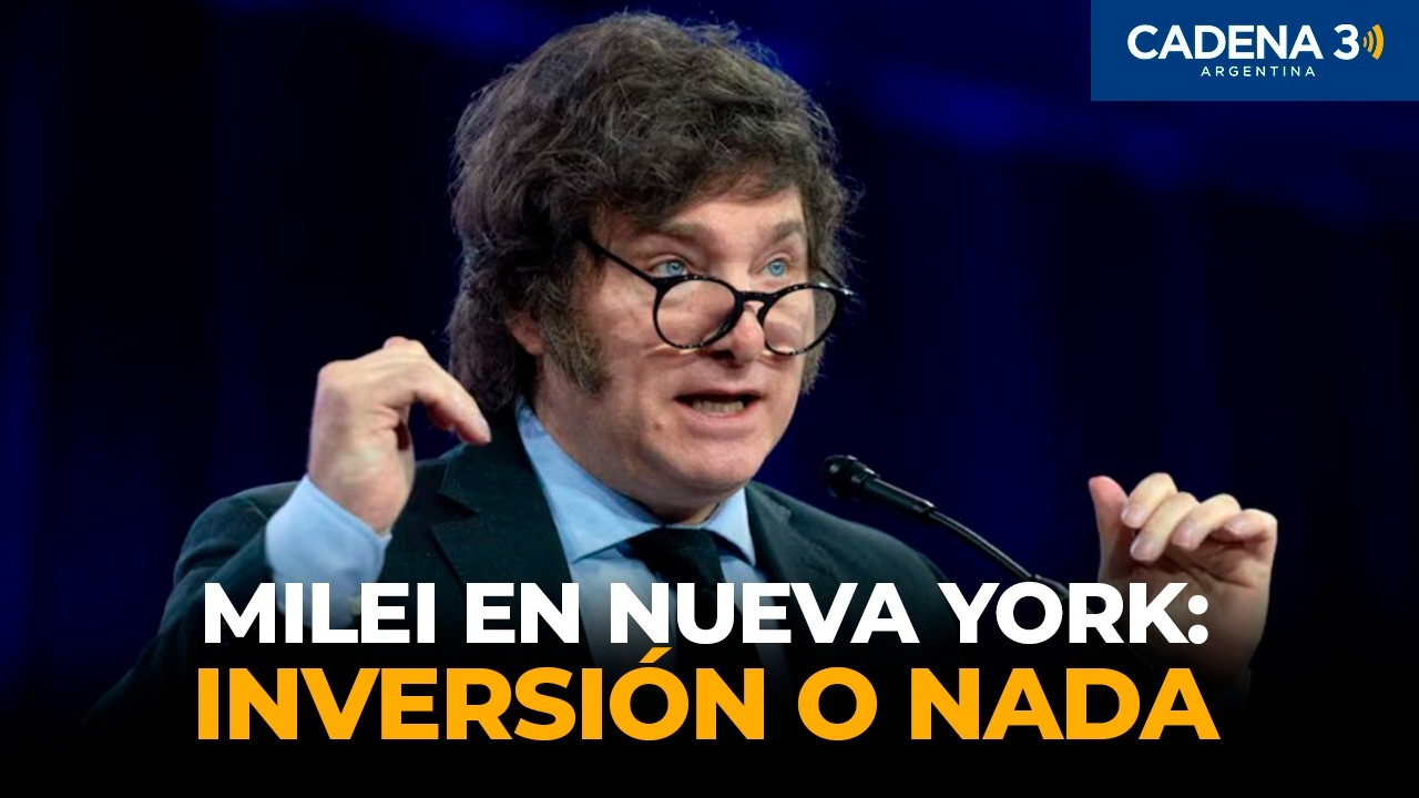 Milei en Wall Street: fuerte discurso en Nueva York para seducir inversores en la Argentina Week