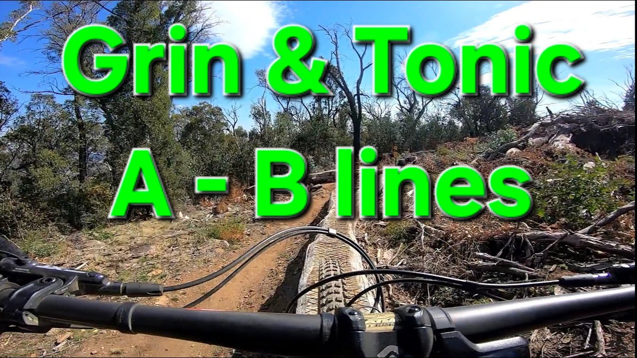 Grin & Tonic A - B Lines  Mt Tumbarumba