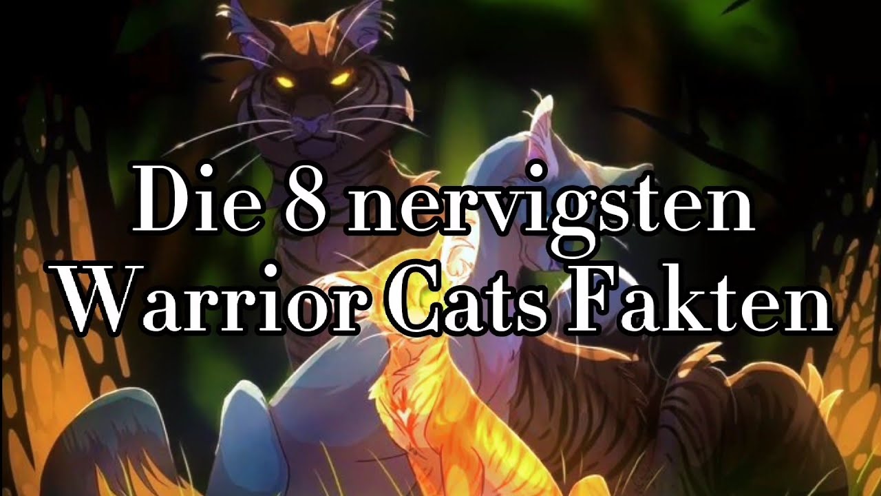 Die 8 nervigsten Warrior Cats Fakten | Warrior Cats Feuerstern