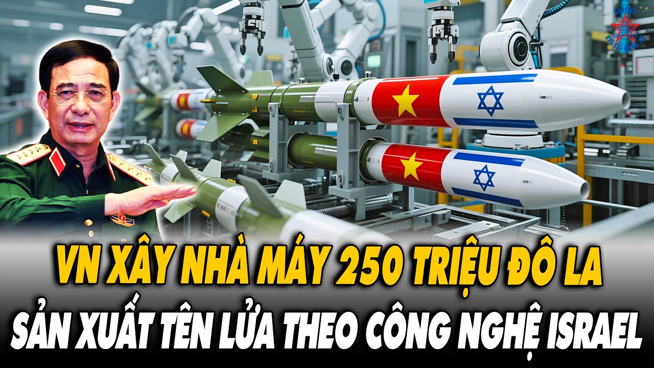 Tuyệt Vời! VN Hợp Tác Với Israel Sản Xuất Tên Lửa Chống Tăng Mạnh Bậc Nhất Thế Giới