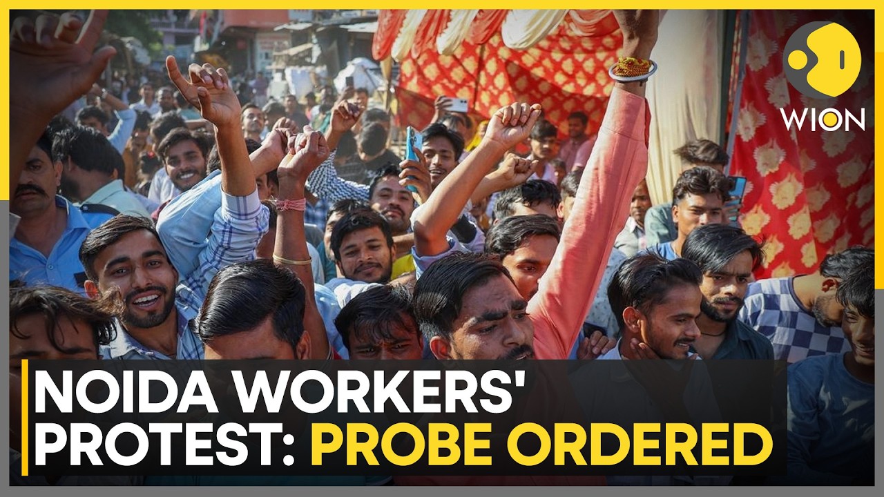 Noida Workers' Protest: Workers Held Protests Demanding Salary Hike; Probe Ordered | WION News