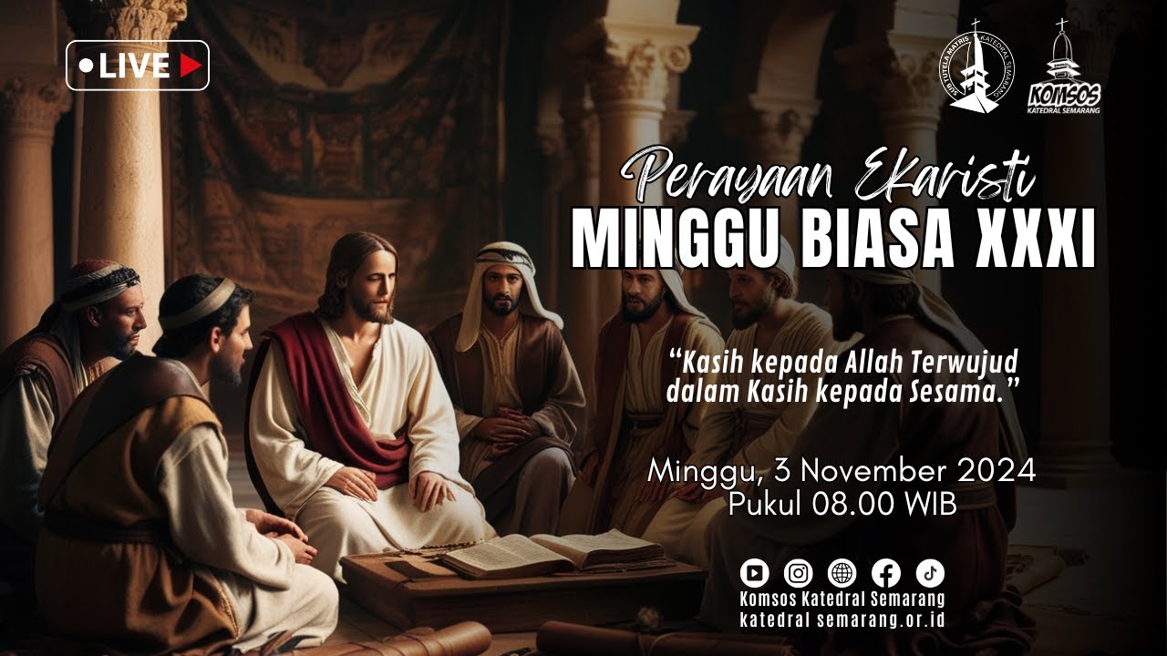 Perayaan Ekaristi Minggu Biasa XXXI – Minggu, 3 November 2024