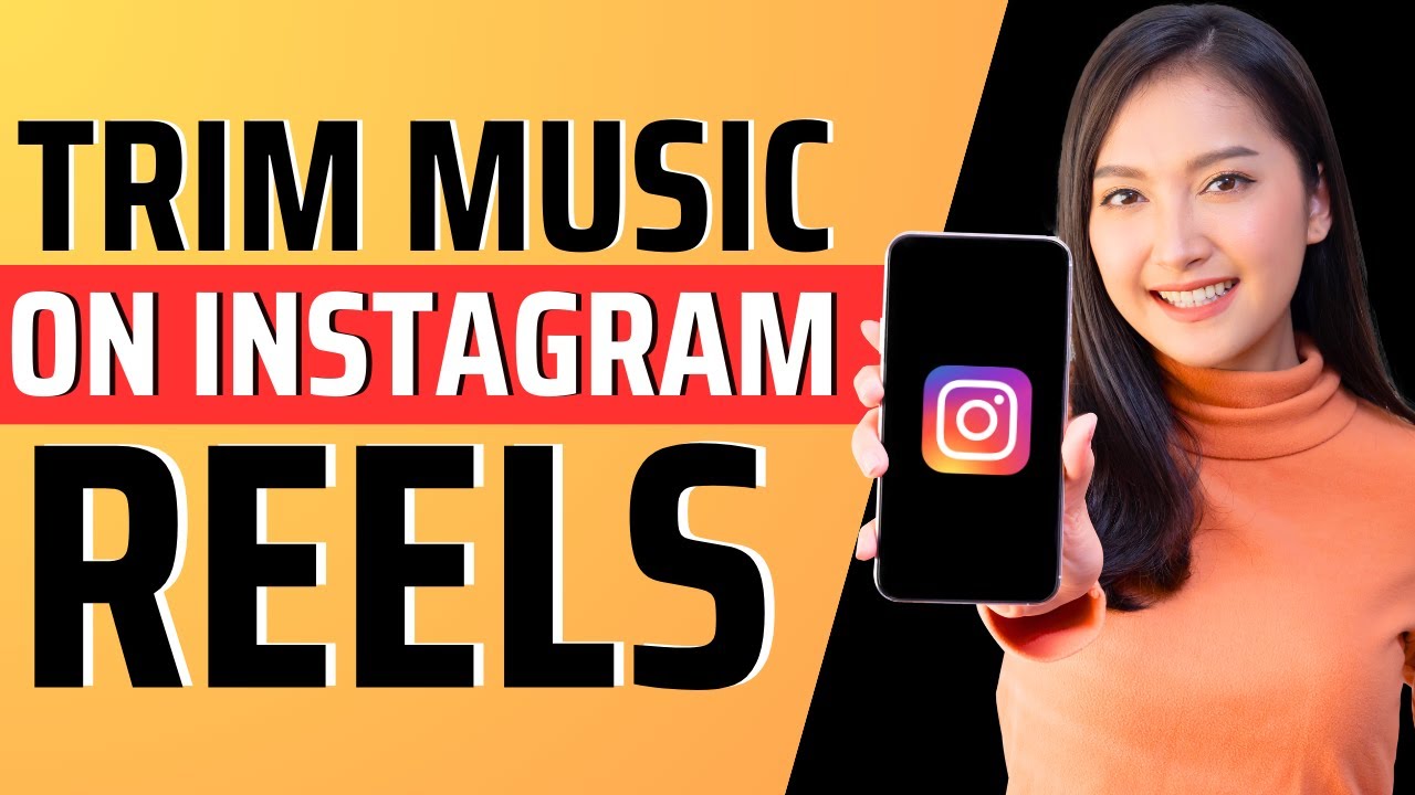 How to trim music on Instagram reels - Full Guide 2023
