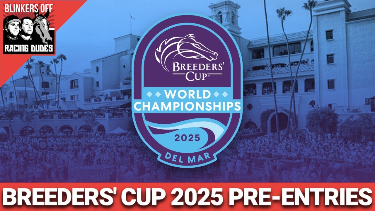 Breeders&rsquo; Cup 2025 Pre-Entries Analysis: Top Picks & Vulnerable Favorites | Blinkers Off 749