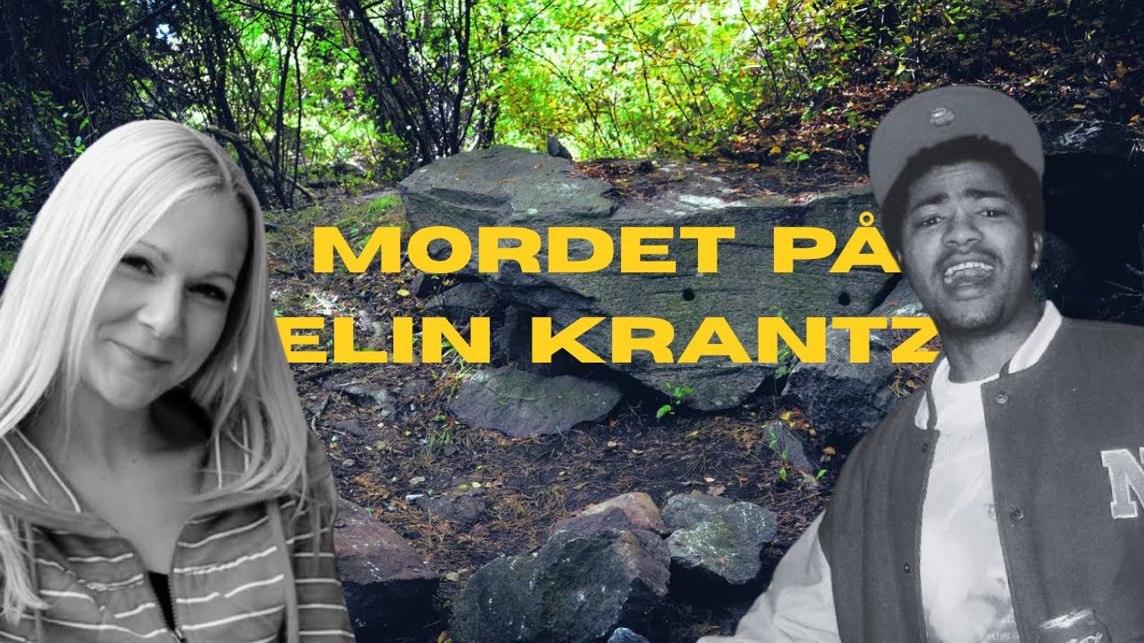 MORDET PÅ ELIN KRANTZ 2010