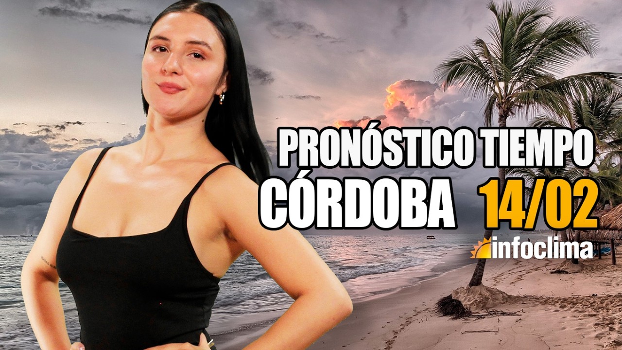 Pronóstico para el 14 de febrero de 2026. Córdoba - Argentina - Infoclima TV