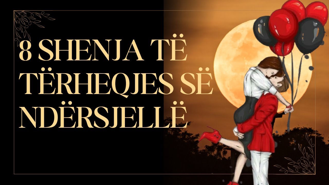 8 Shenja të Tërheqjes së Ndërsjellë #psikologi