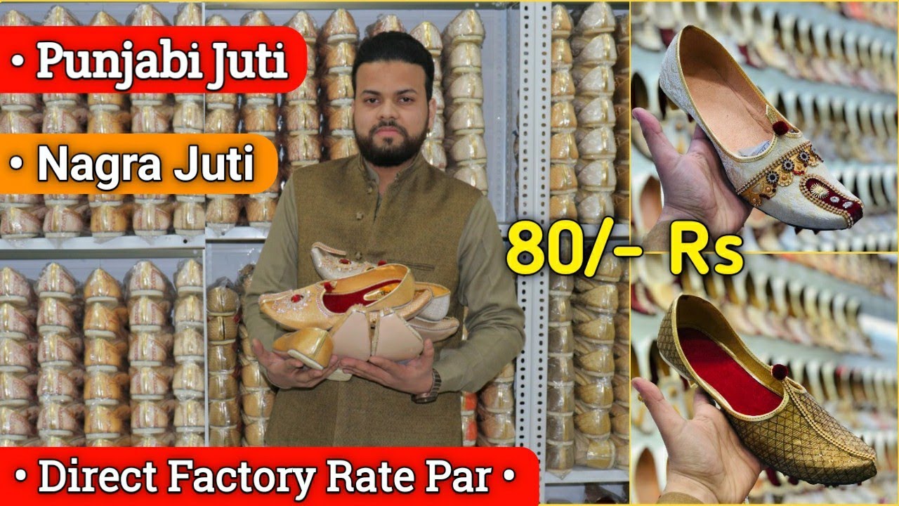 Nagra Juta & Punjabi Jutti Wholesale Market | Ladies Fancy Chappal & Jutti Footwear Wholesale Market