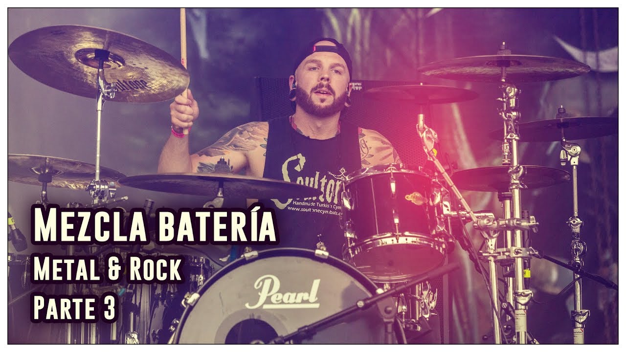 Tutorial: Mezcla batería REAL: Metal & Rock || PARTE 3 de 3 || DESCARGA PISTAS EN DESCRIPCIÓN