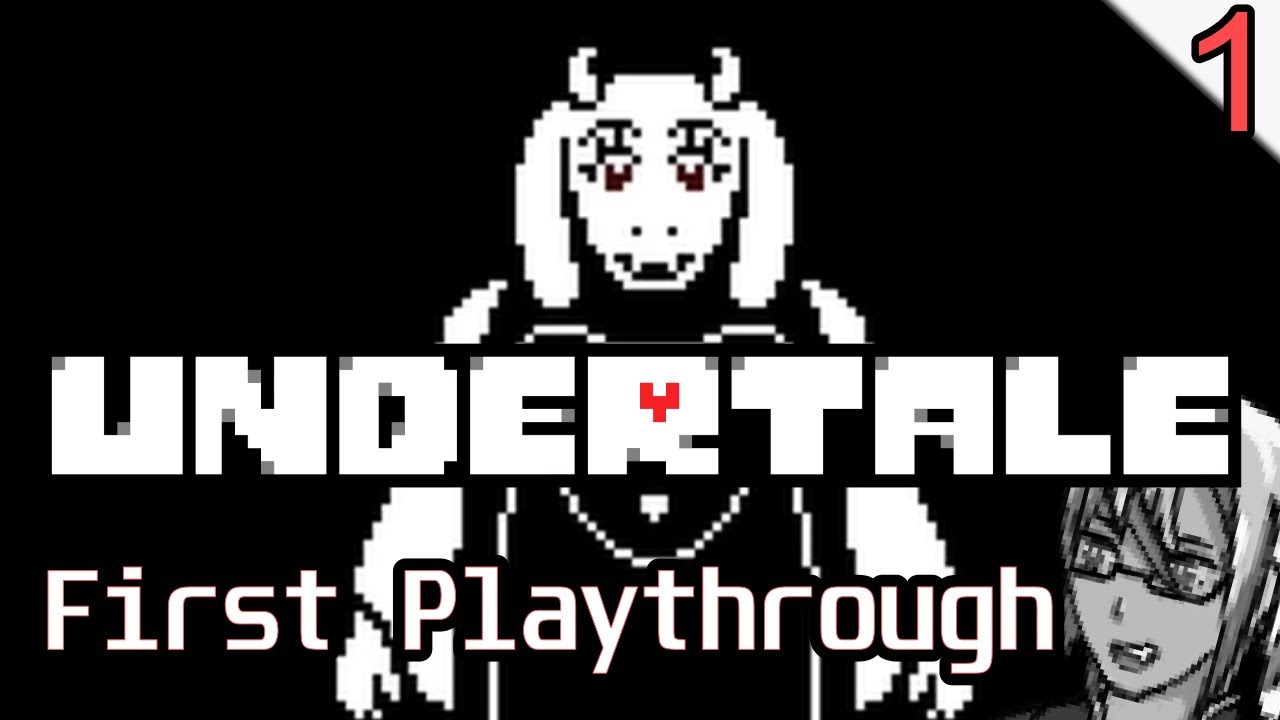 My First Time Playing [UNDERTALE] Part 1