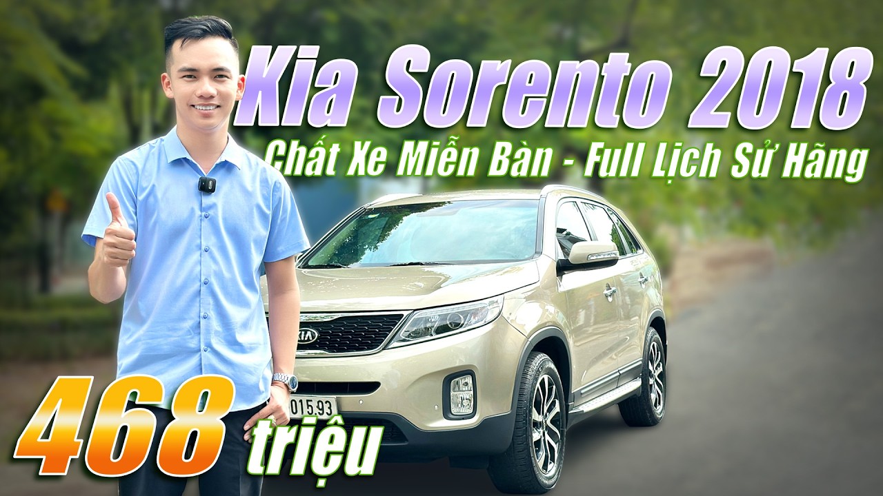 Chất xe miễn bàn với full lịch sử hãng, Sorento 2018 | TOÀN XE ĐẸP