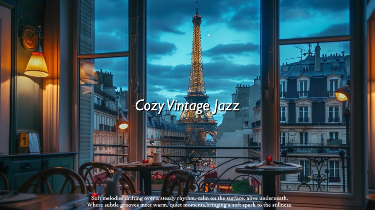 𝐩𝐥𝐚𝐲𝐥𝐢𝐬𝐭 파리의 밤, 에펠탑 야경과 함께 듣는 빈티지 재즈 l Cozy Jazz Café ・ Relaxing Vintage Jazz