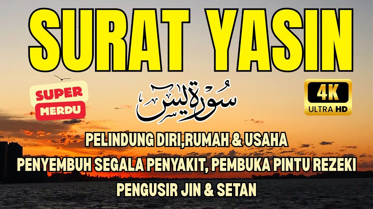 SURAT YASIN MERDU ✅ Penyembuh Segala Penyakit, Pembuka Pintu Rezeki, Pelindung Diri Rumah & Usaha