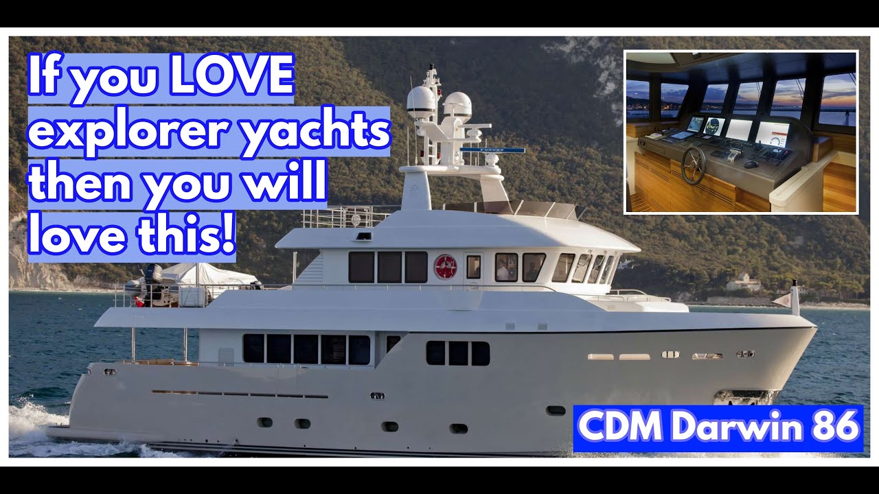 The Stunning Cantiere Delle Marche Darwin 86 Explorer Yacht