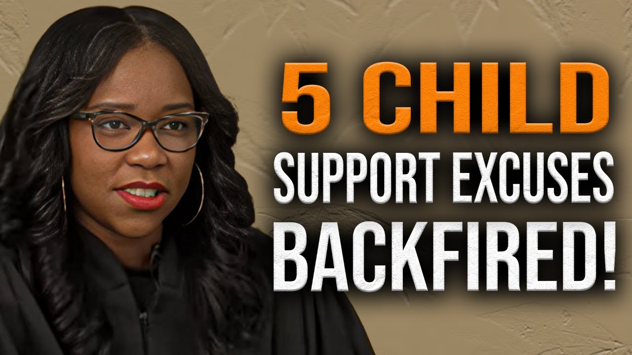 5 Child Support Excuses Judges Didn’t Let Slide