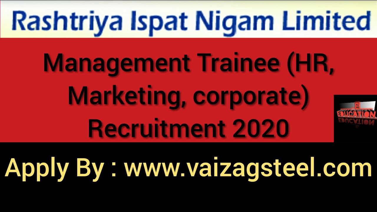 Vaizag Steel Management Trainee Recruitment 2020/Vaizag Steel MT(HR,Marketing,corporate) Through NET