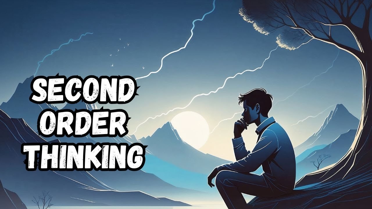 Second-Order Thinking The Hidden Power Behind Every Decision - Pod#025