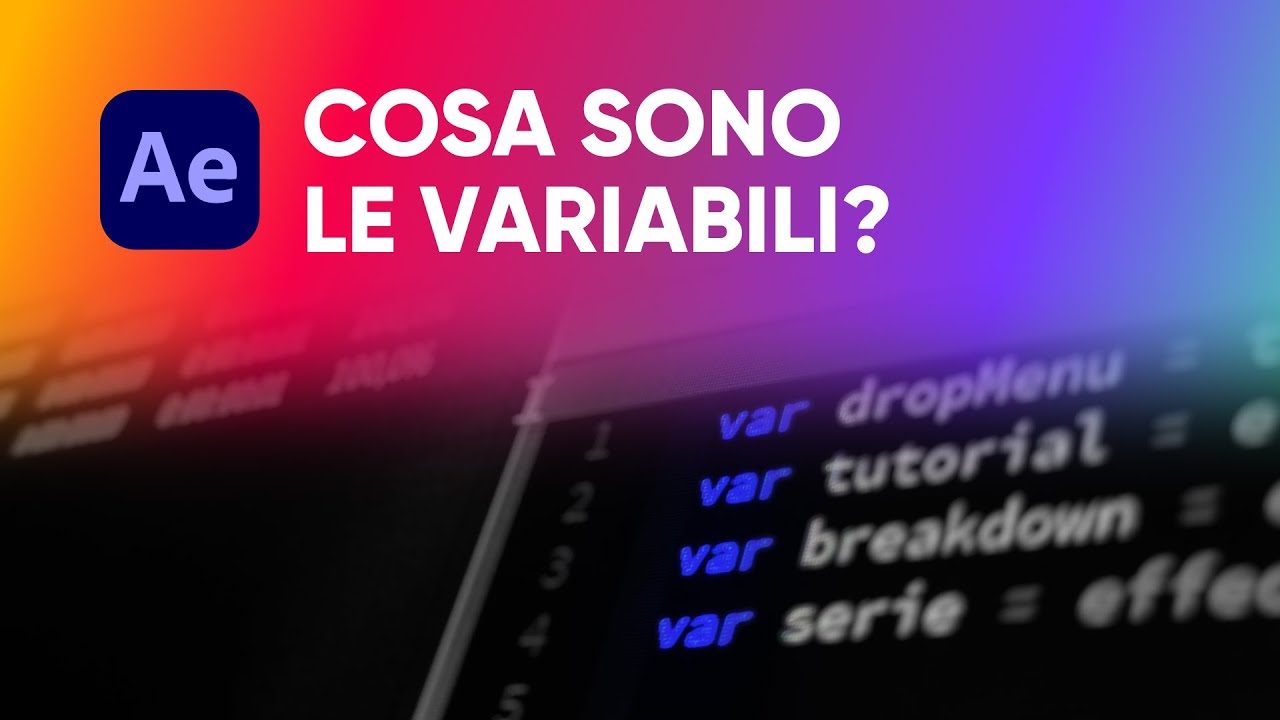Vi spiego cosa sono le variabili in After Effects - Tutorial Espressioni After Effects Italiano