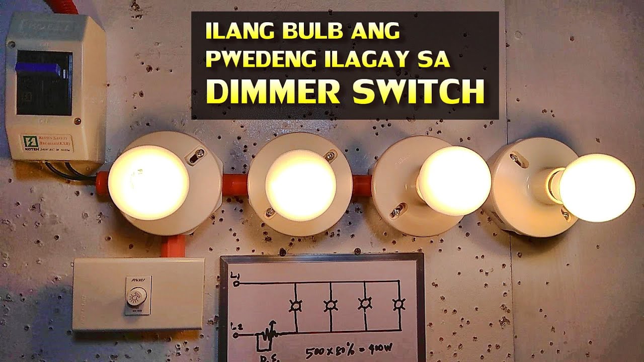 PAANO MAG INSTALL NG DIMMER SWITCH SA APAT NA BULB