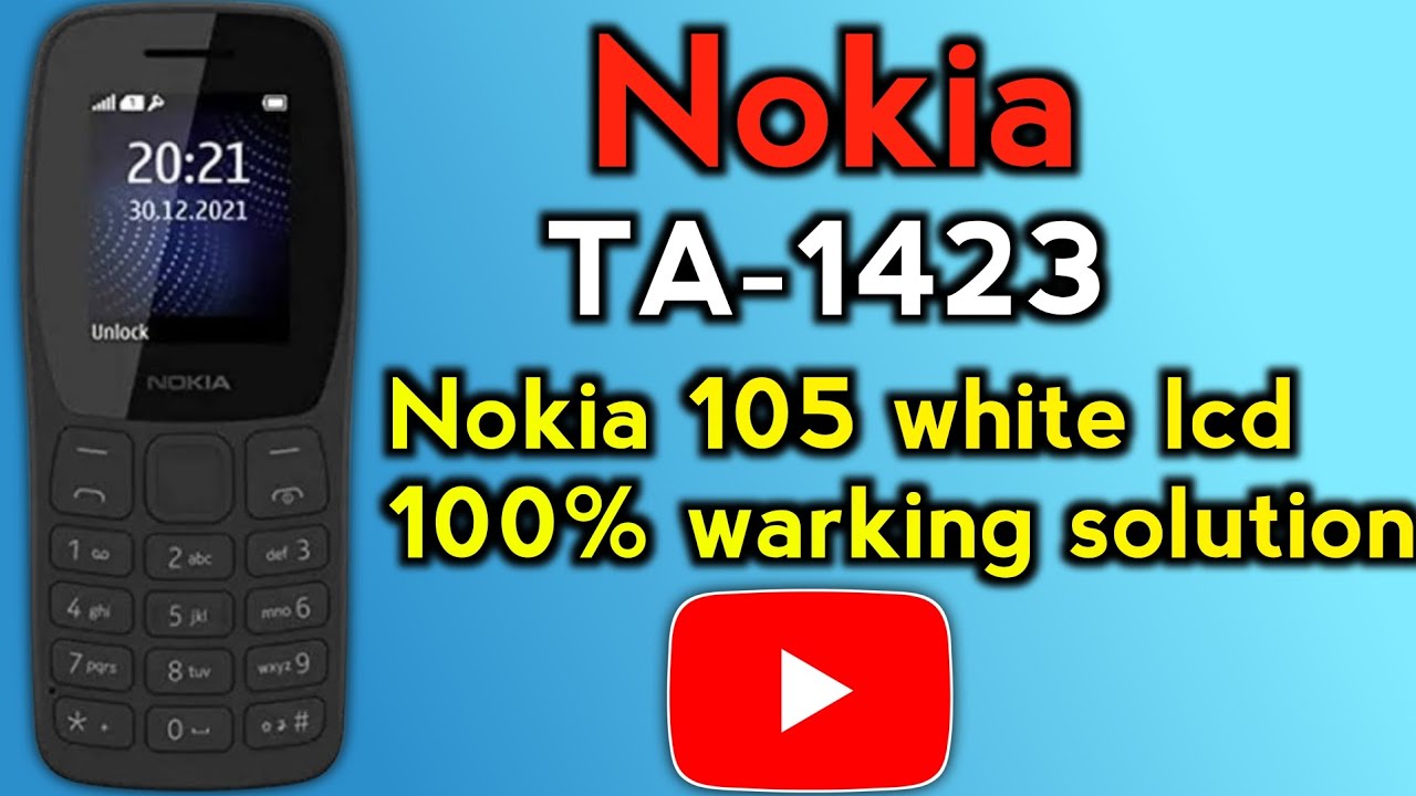 🔥Nokia TA-1423 white lcd problem 👍|| Nokia 105 white display 100%warking solution || Nokia 105
