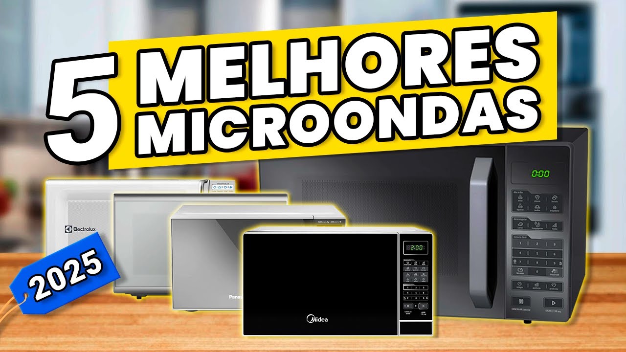 Os 5 MELHORES MICROONDAS de 2025✅! Melhor Preço e Custo-Benefício!