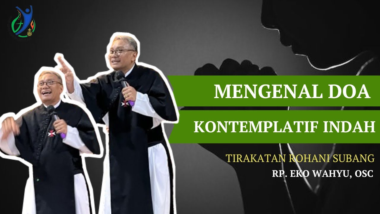 Romo Eko Lucu Banget: Doa Kontemplatif Indah - Katekese Tirakatan II