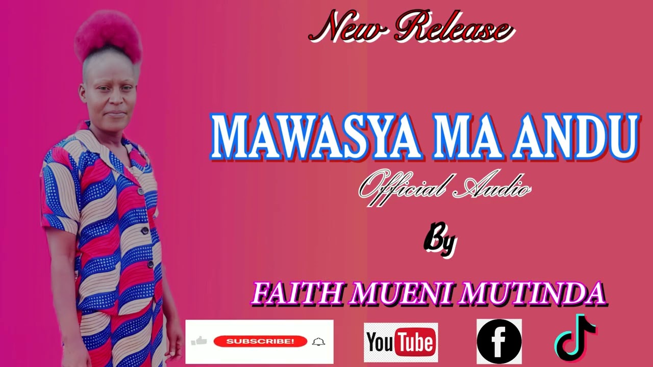 Maswasya Ma Andu (official audio) by Faith Mueni Mutinda