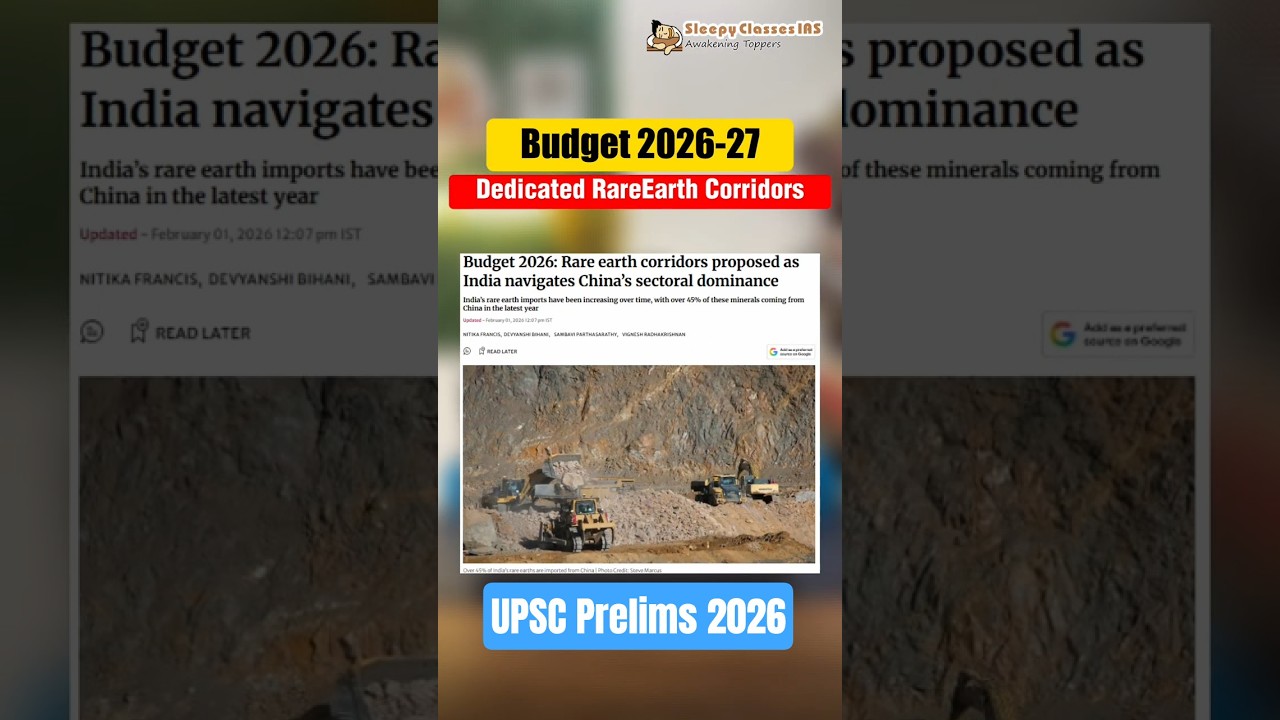 Union Budget 2026 Highlights | Rare Earth Corridors Explained for UPSC