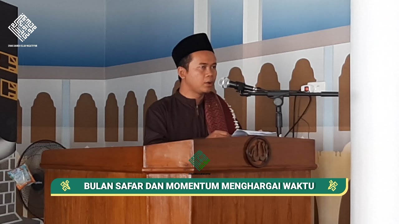 🟢 Khutbah Jum'at Singkat II Bulan Safar dan Momentum Menghargai Waktu