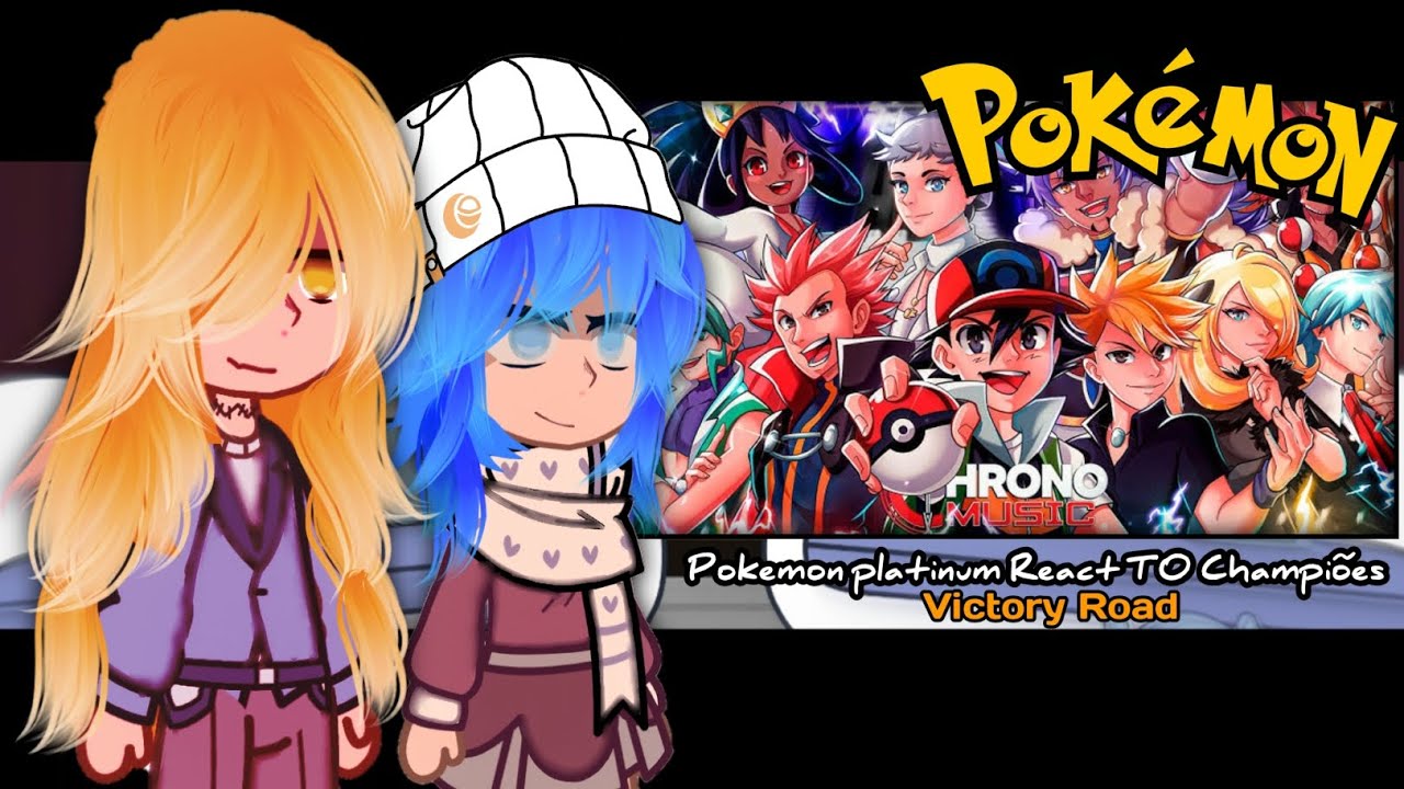 Pokemon platinum react to champions (pokémon) - victory road chrono | part 3 |