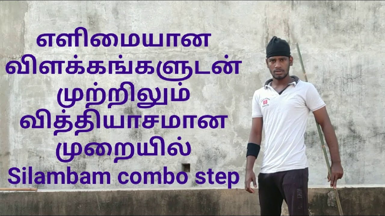 Silambam | Combo step | Chinese style | Kaarasamu | Tutorial | Tamil