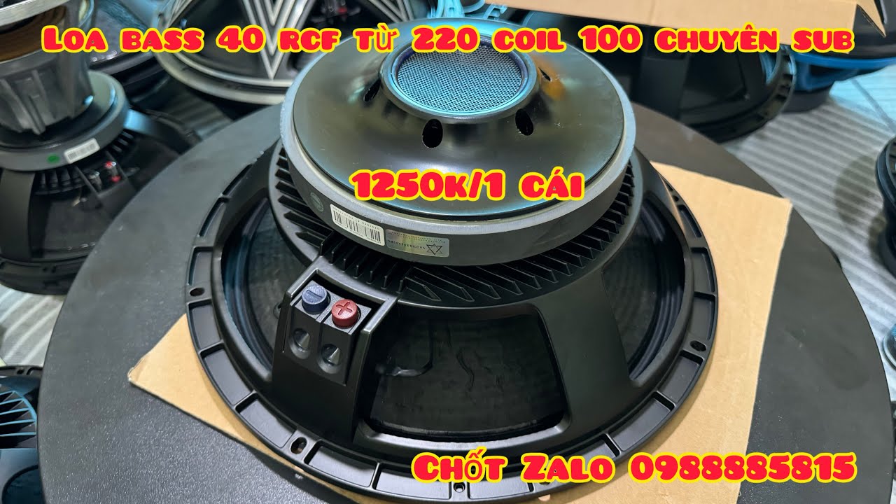 Xả kho rẻ lắm, loa bass 40 rcf chuy&ecirc;n sub, từ 220 coil 100, gi&aacute; 1250k/1 c&aacute;i, chốt zalo 0988885815