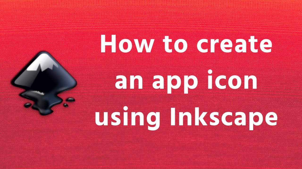 How to create an app icon using Inkscape