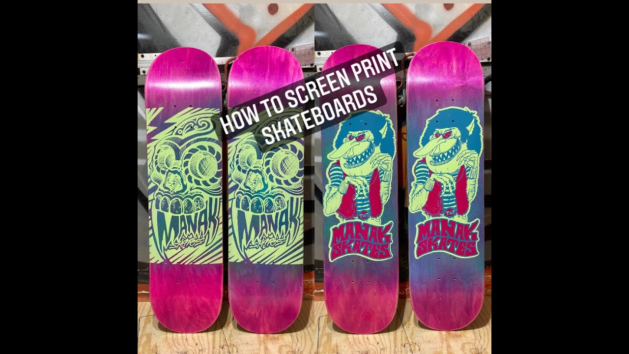How to screen print a skateboard - step by step tutorial