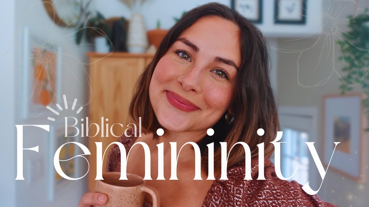 How I Started Embracing BIBLICAL Femininity, After Rejecting Modern Feminism