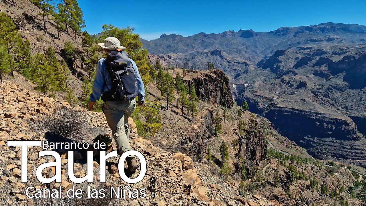 Bco. de TAURO y CANAL de las NIÑAS (comentada)(abril 2022)