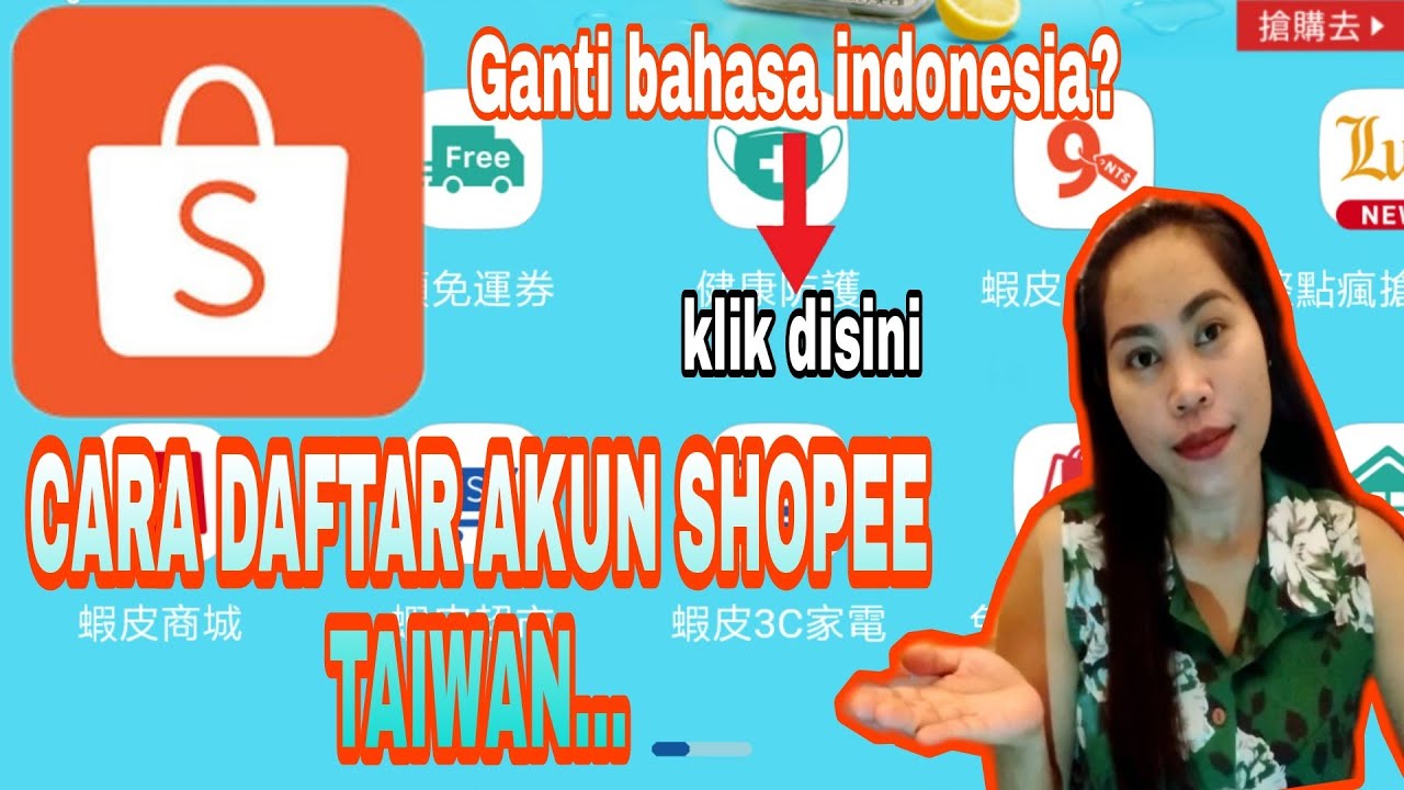 CARA DAFTAR APLIKASI SHOPEE TAIWAN 2021 || DIGANTI MENJADI BAHASA INDONESIA