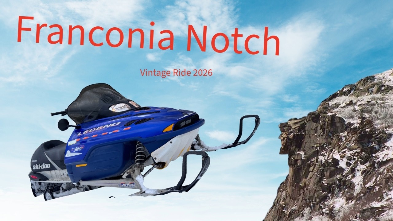 Franconia Notch Vintage Snowmobile Ride 2026