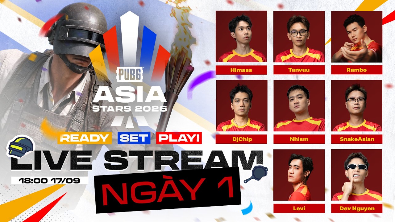 🏆 PUBG Asia Stars - Ng&agrave;y 1: 🇻🇳 Việt Nam, H&agrave;n Quốc, Trung Quốc, Th&aacute;i Lan, Nhật Bản, Đ&agrave;i Bắc Trung Hoa