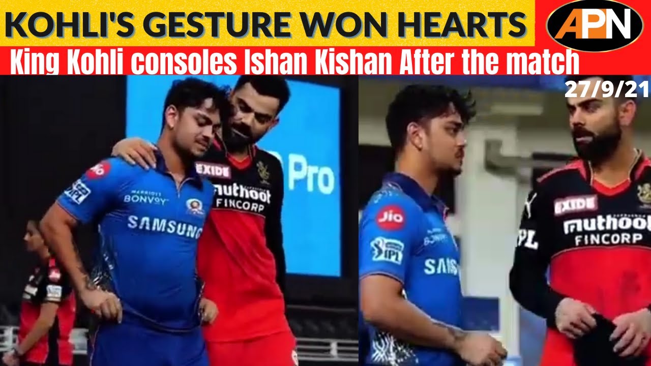RCB VS MI: Watch How Virat Kohli Consoles Ishan Kishan After Defeating MI - rcb vs mi highlights