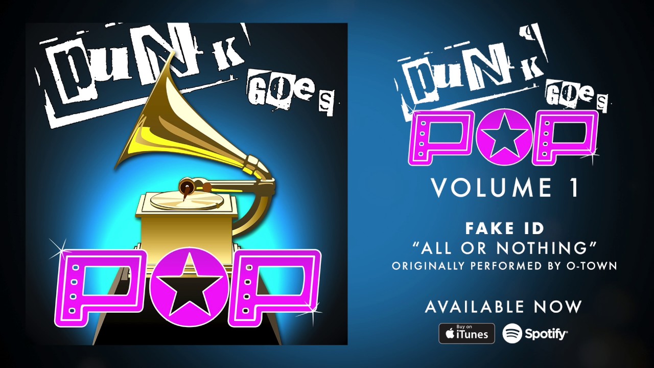 Fake ID - All or Nothing [O-Town]