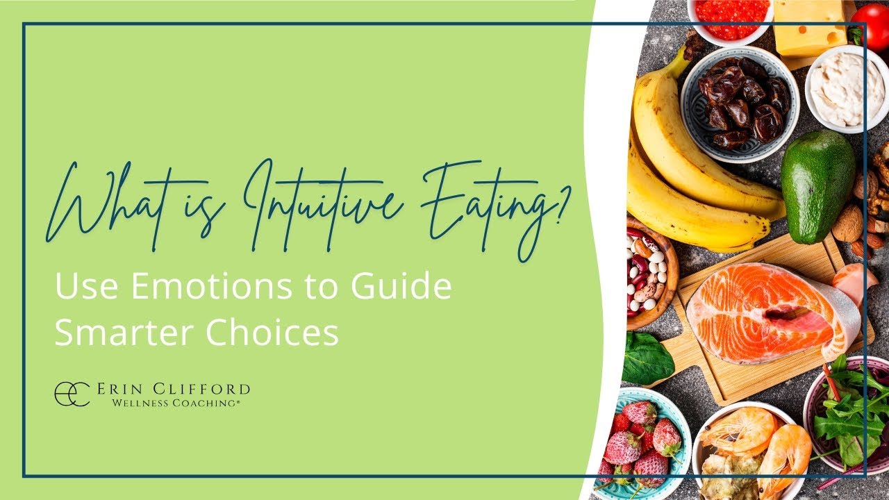 What Is Intuitive Eating? Use Emotions to Guide Smarter Choices