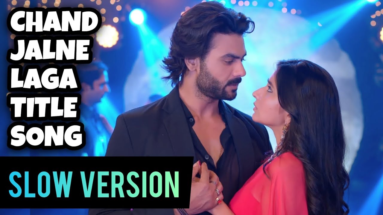 Chand Jalne Laga - Title Song | Ep 3