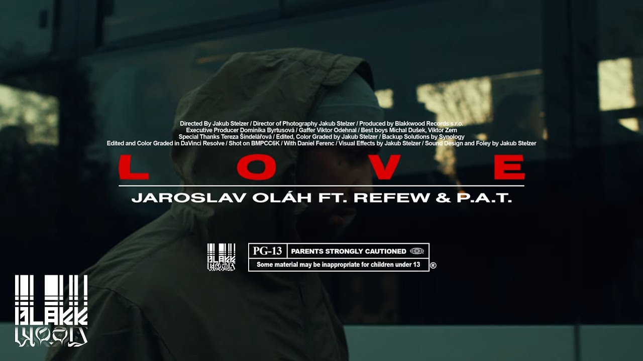 Jaroslav Ol&aacute;h ft. Refew & P.A.T. - LOVE (OFFICIAL VIDEO)