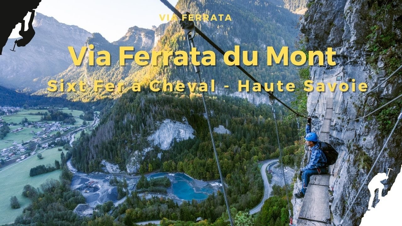 Via Ferrata du Mont - Sixt Fer à Cheval
