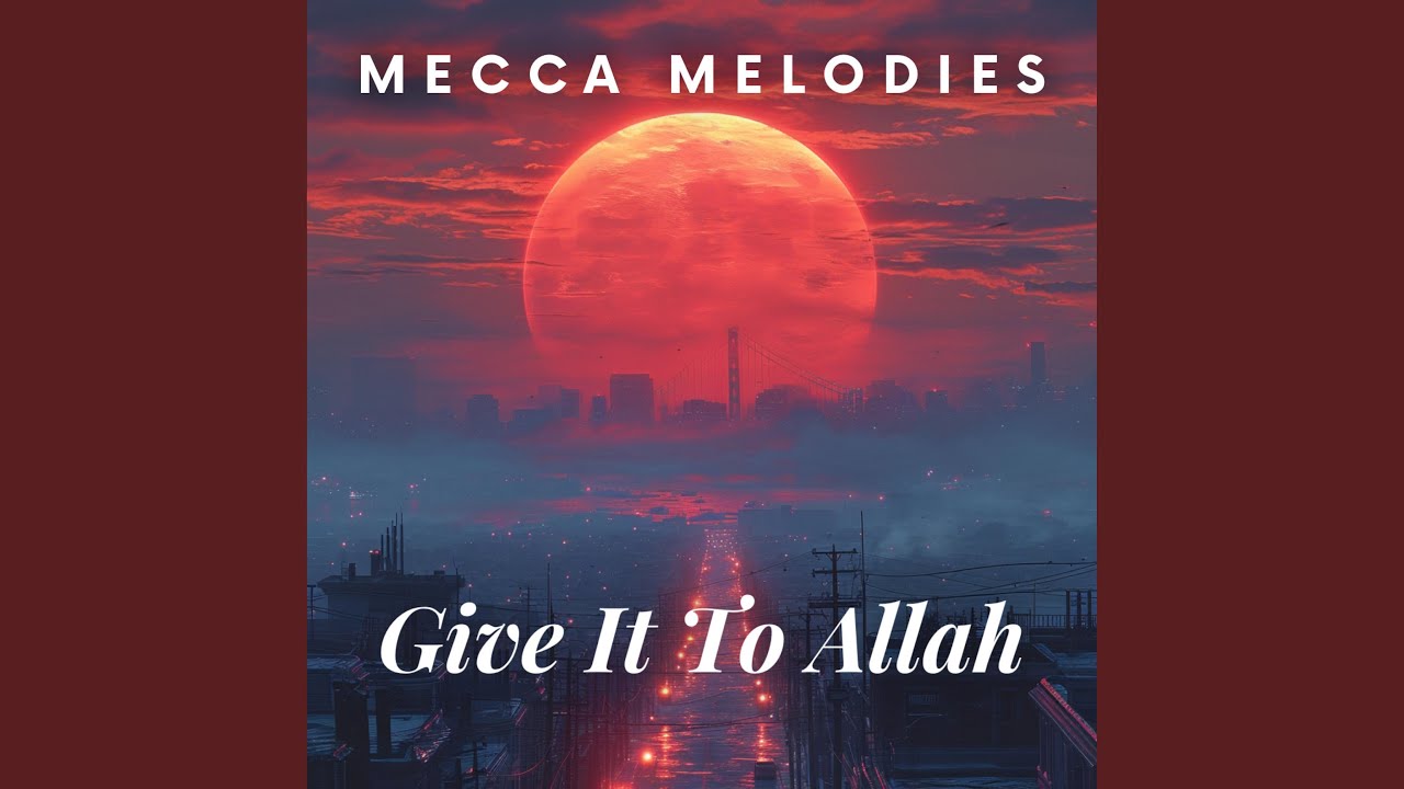 Give It To Allah