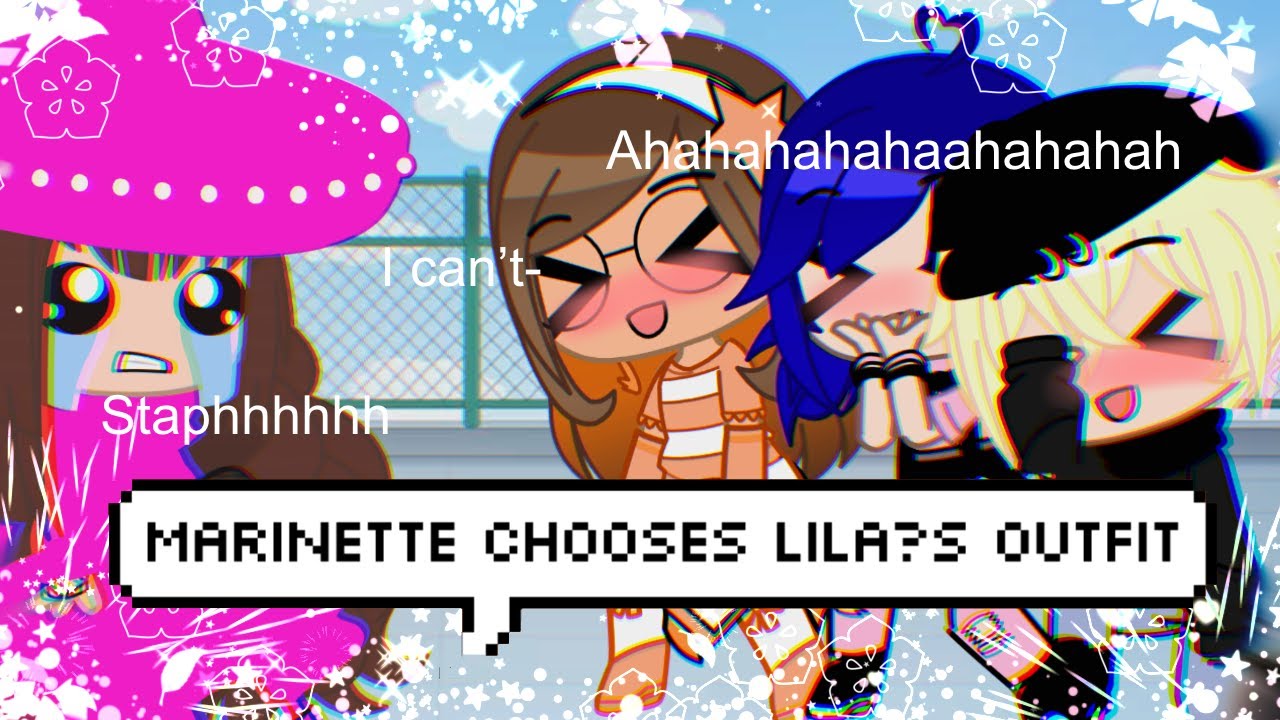 ❝ Marinette chooses Lila's outfit original MLB meme / skit // Gacha Club Life Miraculous Ladybug //