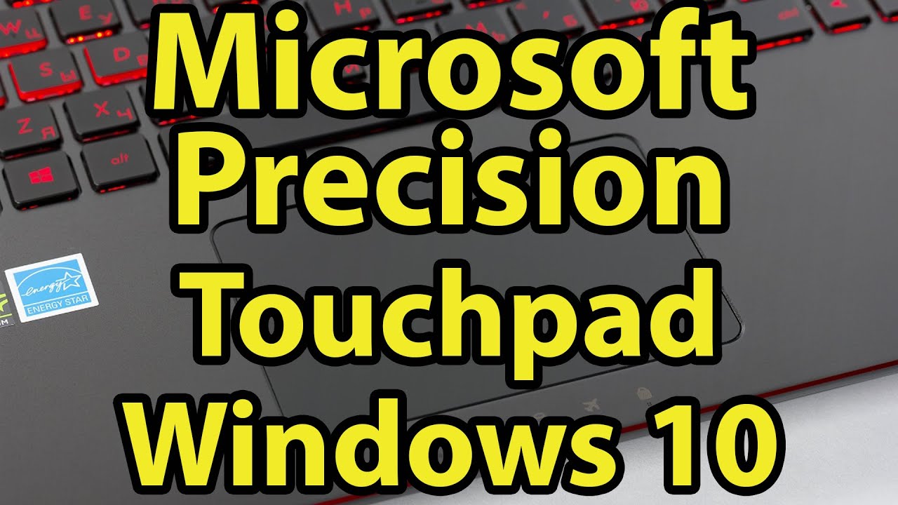Microsoft  Precision Touchpad Drivers for Windows 10 || Download & install || Better than Synaptics